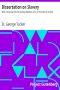 [Gutenberg 32239] • Dissertation on Slavery / With a Proposal for the Gradual Abolition of it, in the State of Virginia